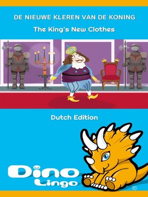cover image of DE NIEUWE KLEREN VAN DE KONING / The King's New Clothes